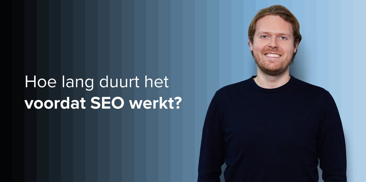 Hoe lang duurt het voordat seo werkt? 2manydots